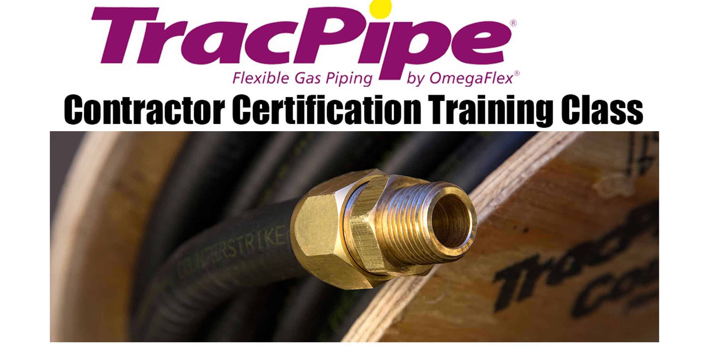 tracpipe19 TracPipe Contractor Certification Class